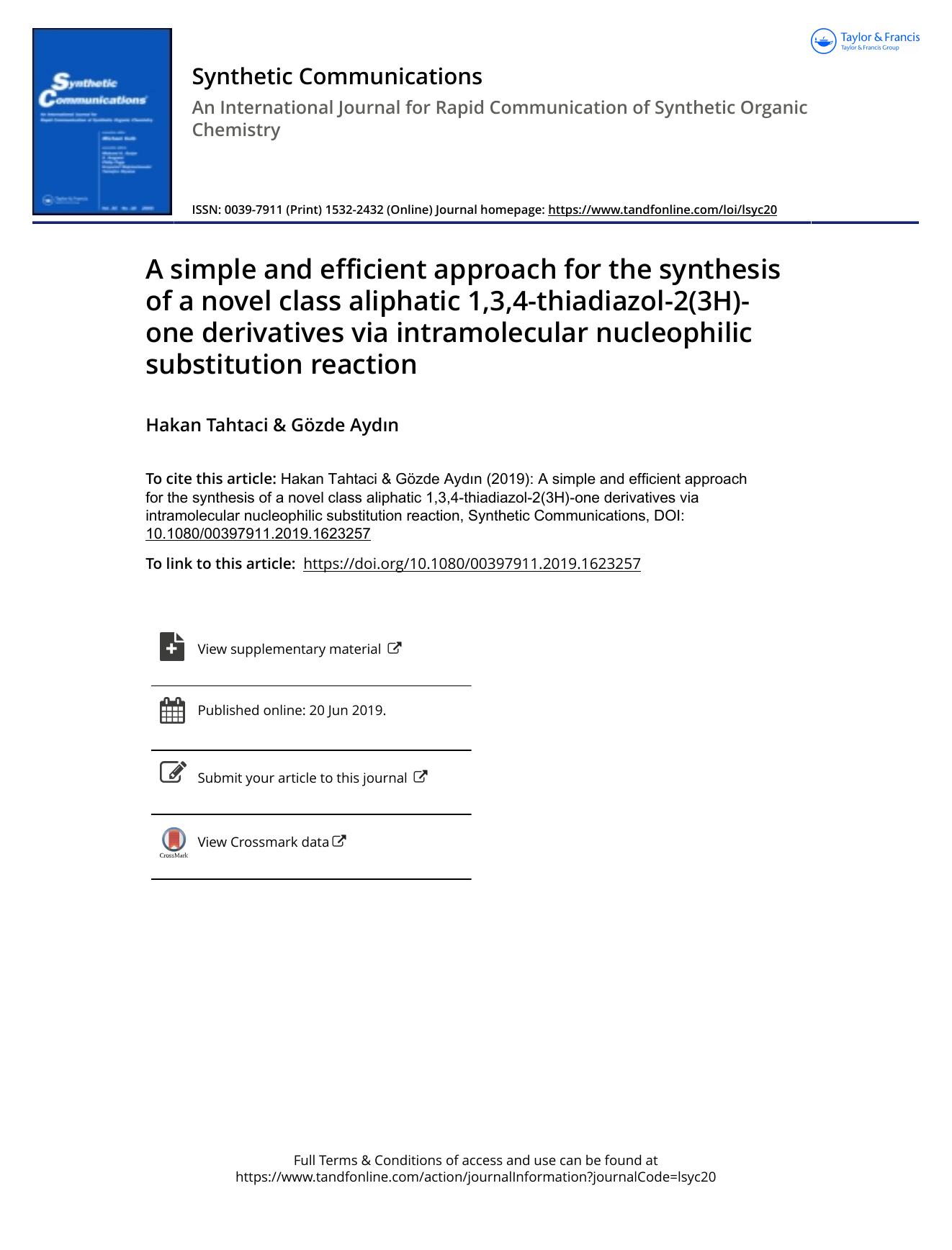 A simple and efficient approach for the synthesis of a novel class aliphatic 1,3,4-thiadiazol-2(3H)-one derivatives via intramolecular nucleophilic substitution reaction by Tahtaci Hakan & Aydın Gözde
