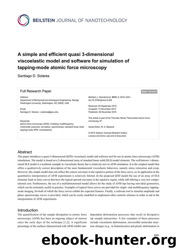 A simple and efficient quasi 3-dimensional viscoelastic model and software for simulation of tapping-mode atomic force microscopy by Santiago D. Solares