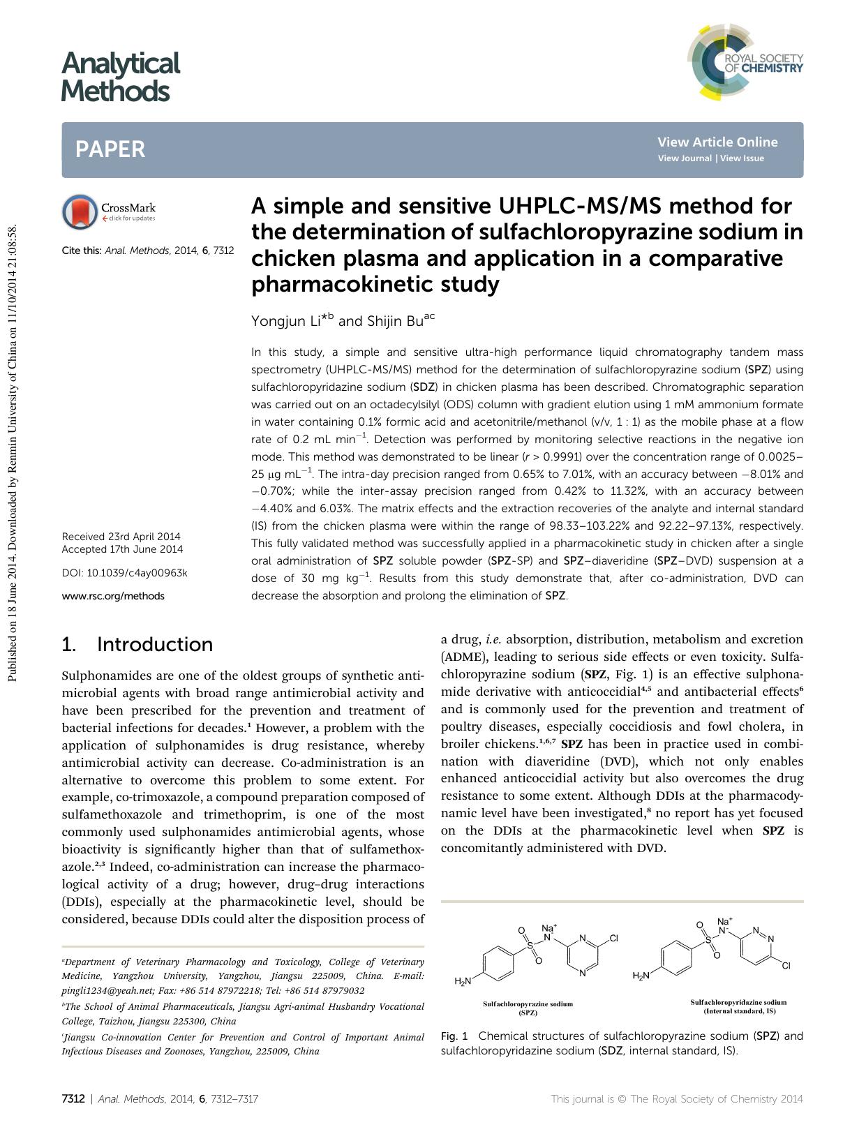 A simple and sensitive UHPLC-MSMS method for the determination of sulfachloropyrazine sodium in chicken plasma and application in a comparative pharmacokinetic study by Yongjun Li & Shijin Bu