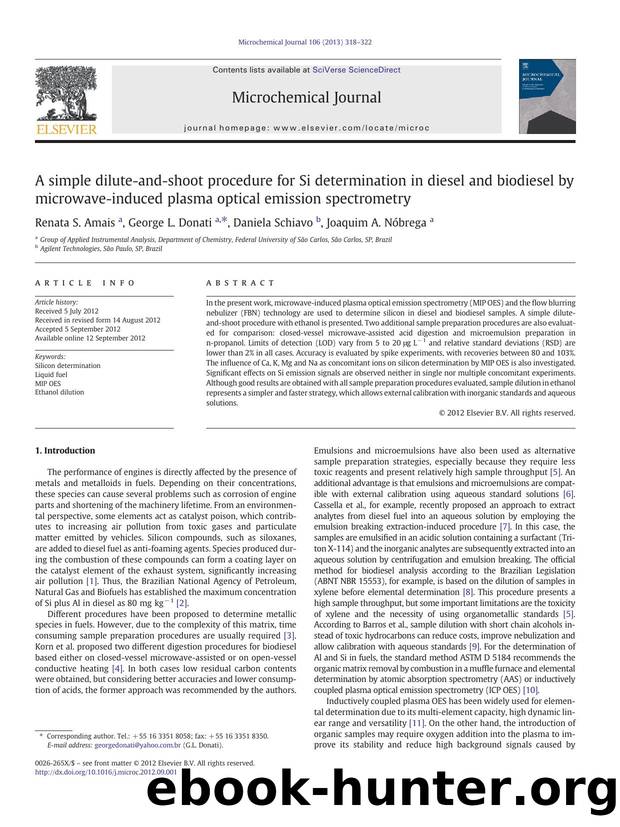 A simple dilute-and-shoot procedure for Si determination in diesel and biodiesel by microwave-induced plasma optical emission spectrometry by Renata S. Amais & George L. Donati & Daniela Schiavo & Joaquim A. Nóbrega