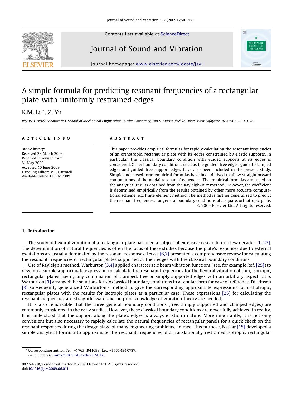 A simple formula for predicting resonant frequencies of a rectangular plate with uniformly restrained edges by K.M. Li; Z. Yu