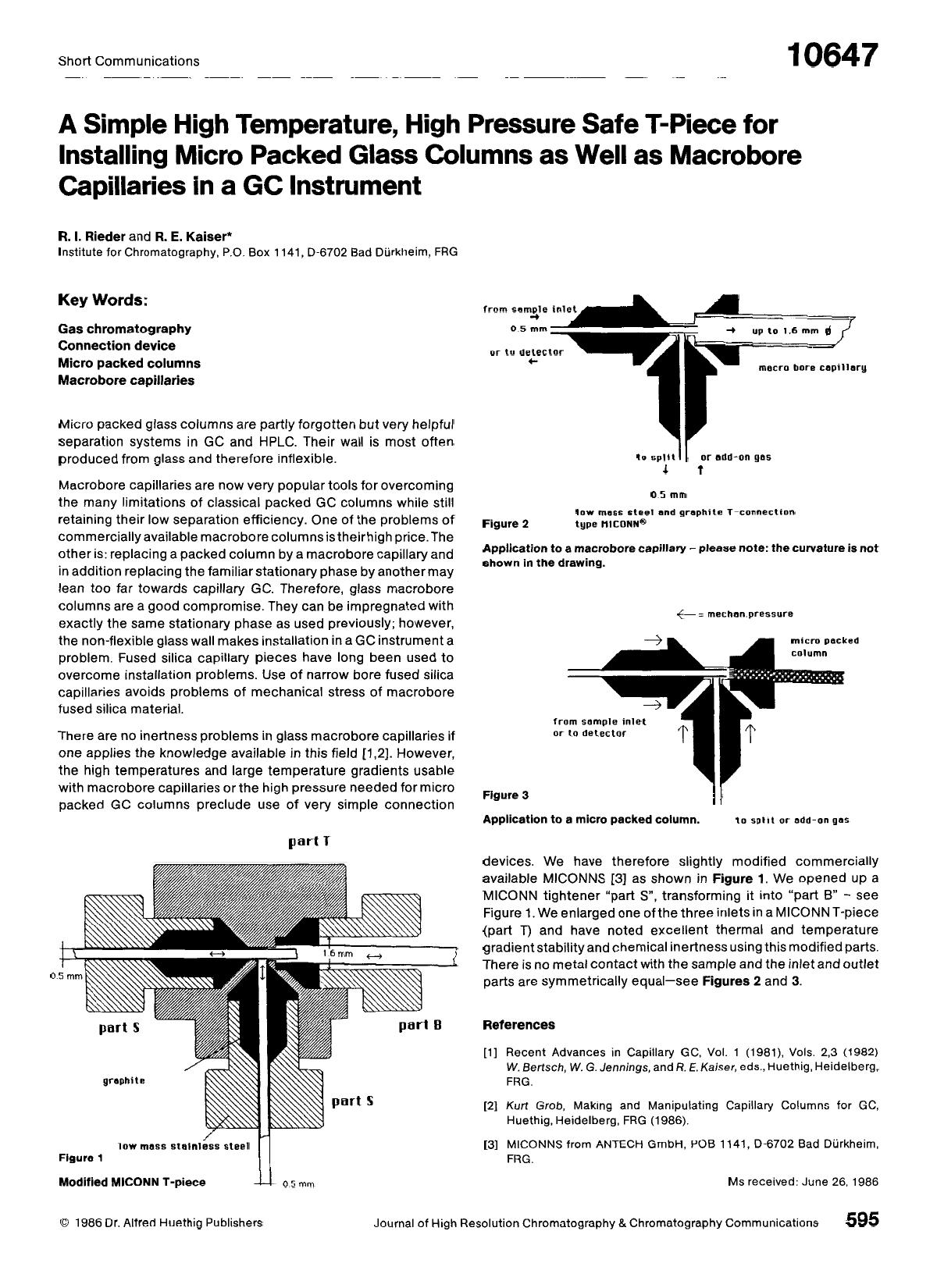 A simple high temperature, high pressure safe T-piece for installing micro packed glass columns as well as macrobore capillaries in a GC instrument by Unknown