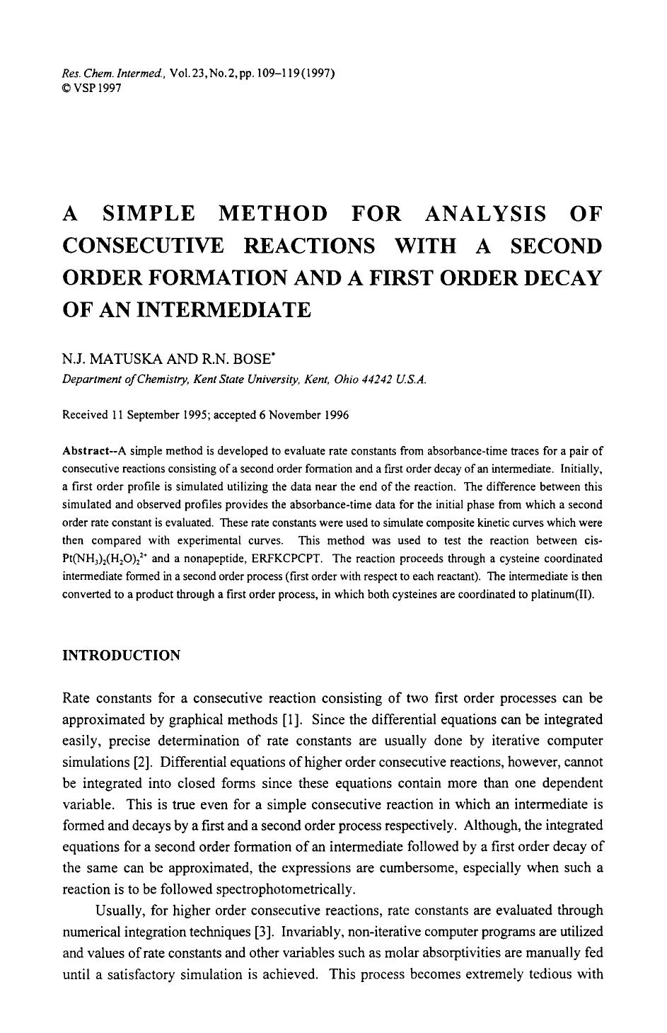 A simple method for analysis of consecutive reactions with a second order formation and a first order decay of an intermediate by Unknown