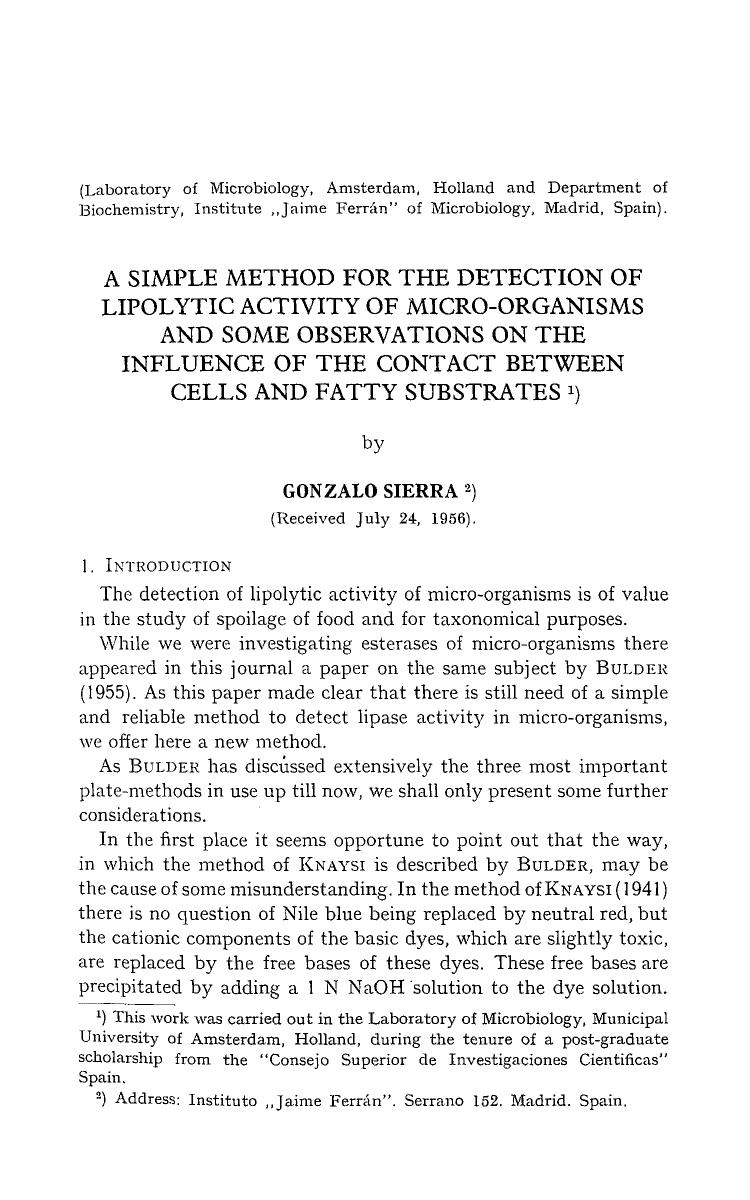 A simple method for the detection of lipolytic activity of micro-organisms and some observations on the influence of the contact between cells and fatty substrates by Unknown