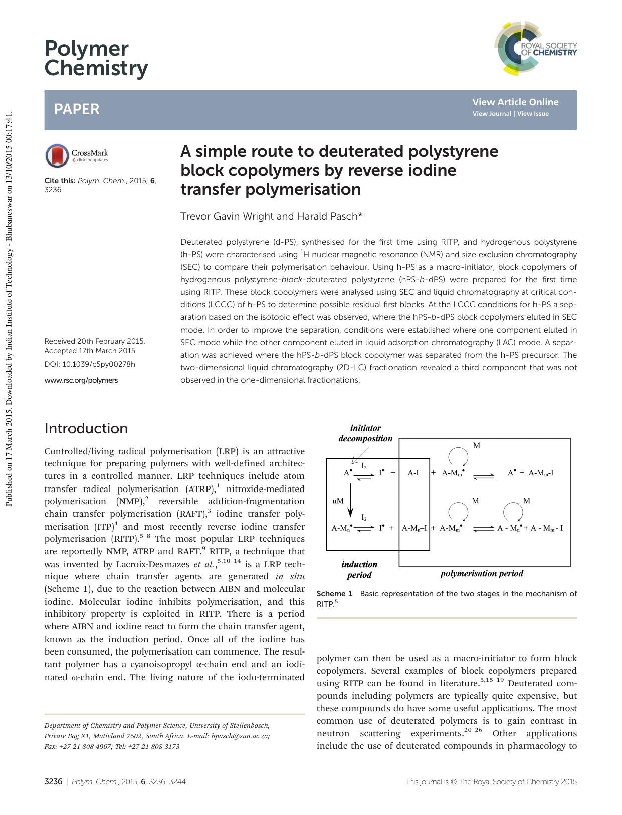 A simple route to deuterated polystyrene block copolymers by reverse iodine transfer polymerisation by Trevor Gavin Wright Harald Pasch
