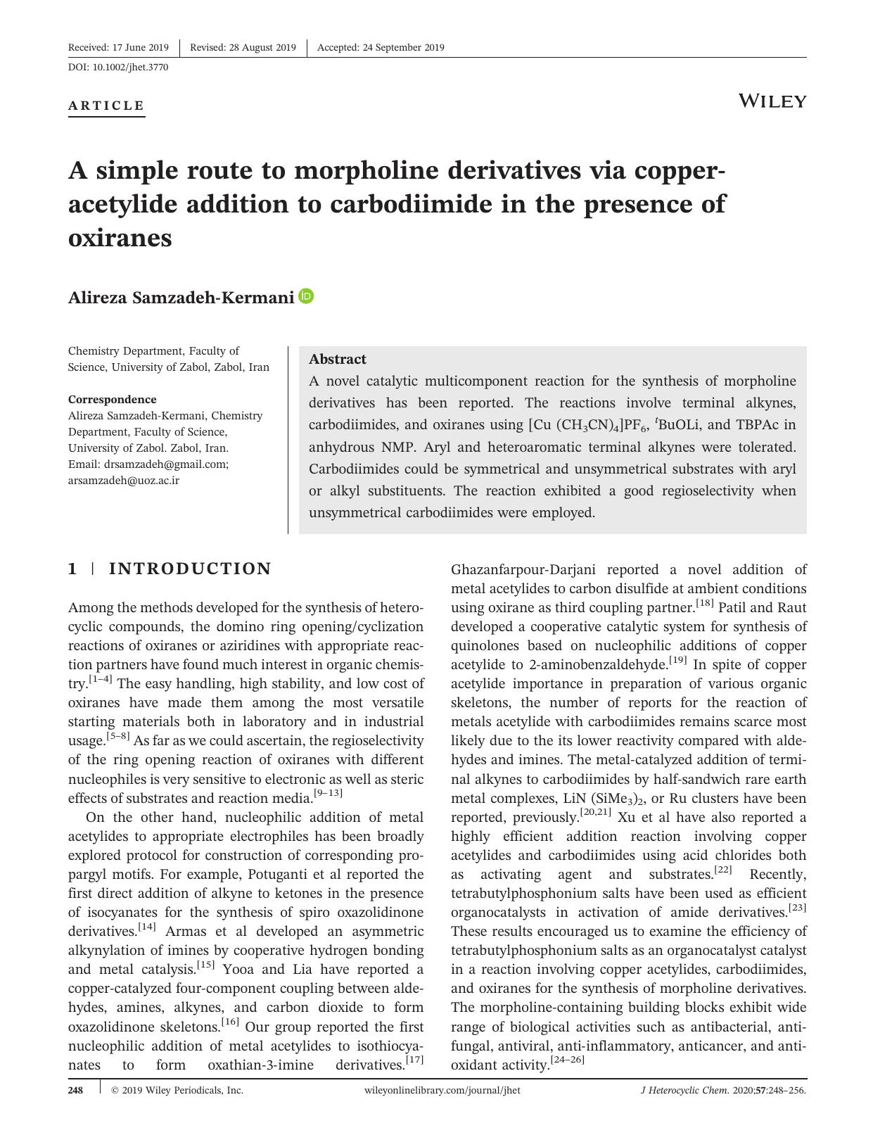 A simple route to morpholine derivatives via copperâacetylide addition to carbodiimide in the presence of oxiranes by Alireza Samzadeh‐Kermani