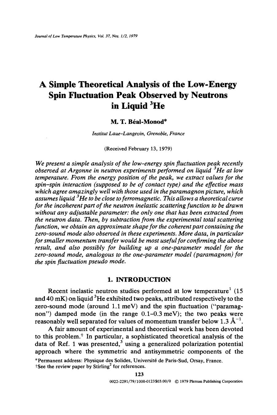 A simple theoretical analysis of the low-energy spin fluctuation peak observed by neutrons in liquid <Superscript>3<Superscript>He by Unknown