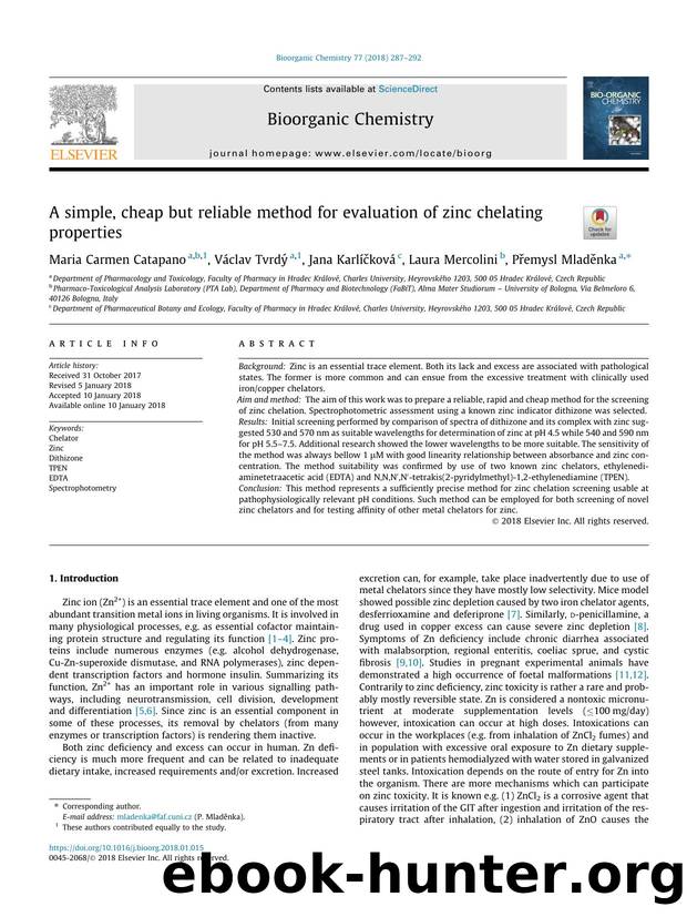 A simple, cheap but reliable method for evaluation of zinc chelating properties by Maria Carmen Catapano & Václav Tvrdý & Jana Karlíčková & Laura Mercolini & Přemysl Mladěnka