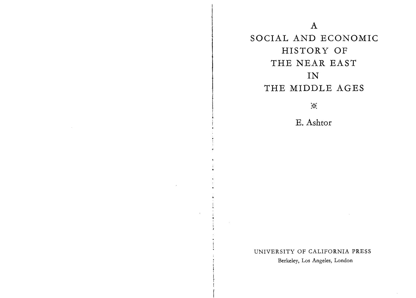 A social and economic history of the Near East in the Middle Ages by Eliyahu Ashtor