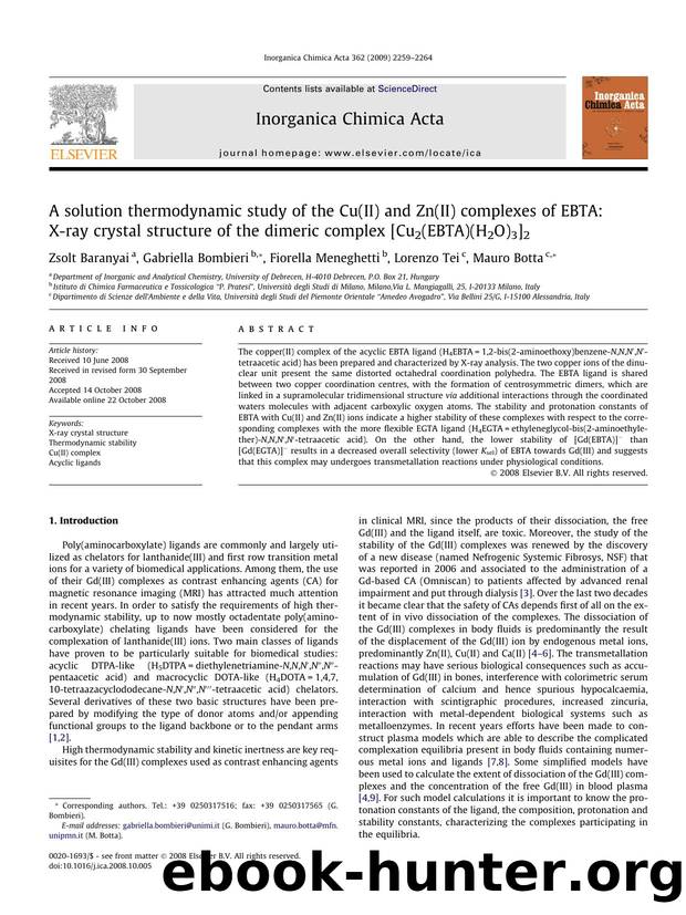 A solution thermodynamic study of the Cu(II) and Zn(II) complexes of EBTA: X-ray crystal structure of the dimeric complex [Cu2(EBTA)(H2O)3]2 by Zsolt Baranyai; Gabriella Bombieri; Fiorella Meneghetti; Lorenzo Tei; Mauro Botta