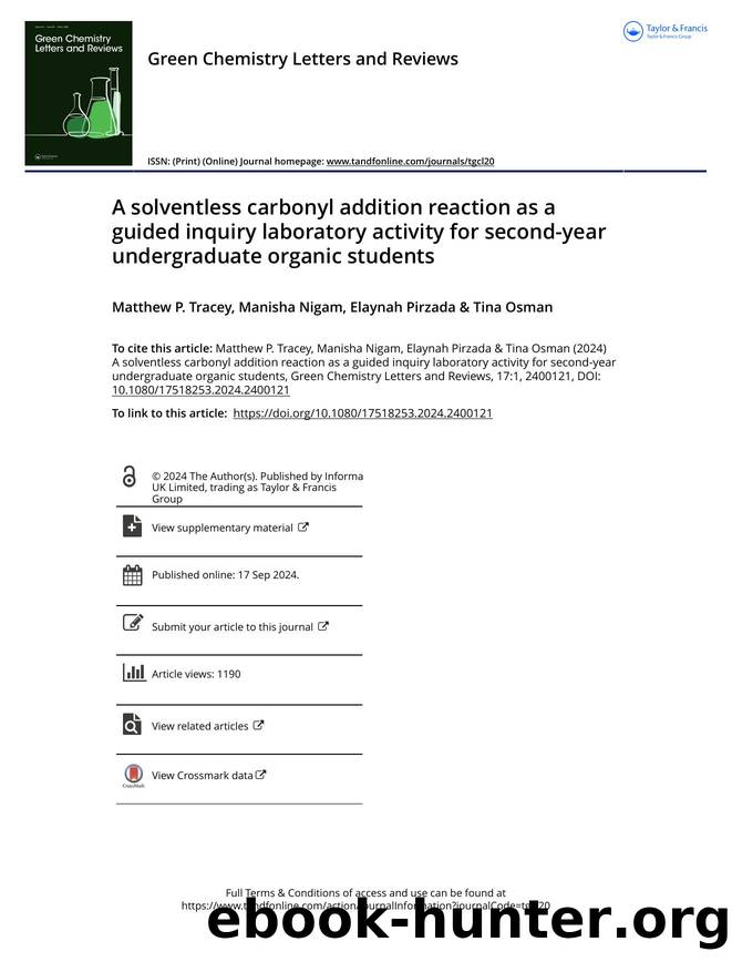 A solventless carbonyl addition reaction as a guided inquiry laboratory activity for second-year undergraduate organic students by Matthew P. Tracey & Manisha Nigam & Elaynah Pirzada & Tina Osman