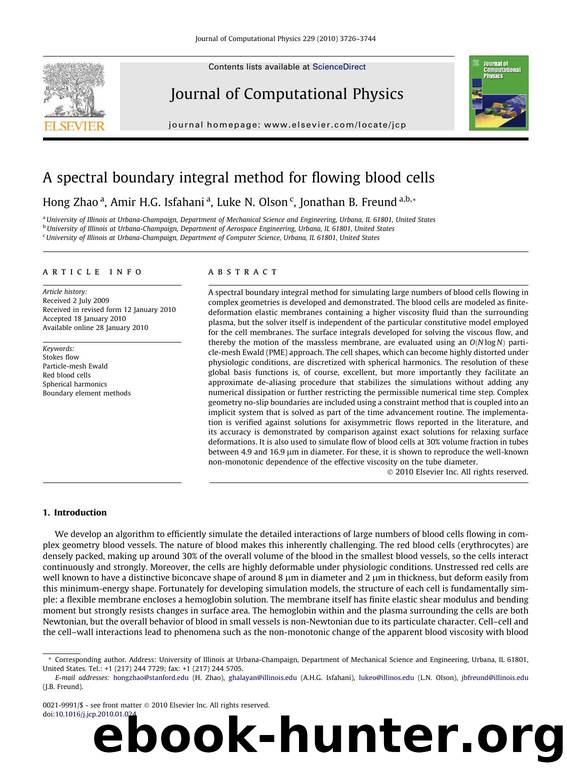 A spectral boundary integral method for flowing blood cells by Hong Zhao; Amir H.G. Isfahani; Luke N. Olson; Jonathan B. Freund