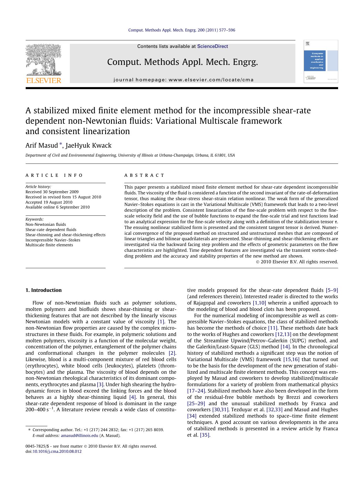 A stabilized mixed finite element method for the incompressible shear-rate dependent non-Newtonian fluids: Variational Multiscale framework and consistent linearization by Arif Masud & JaeHyuk Kwack