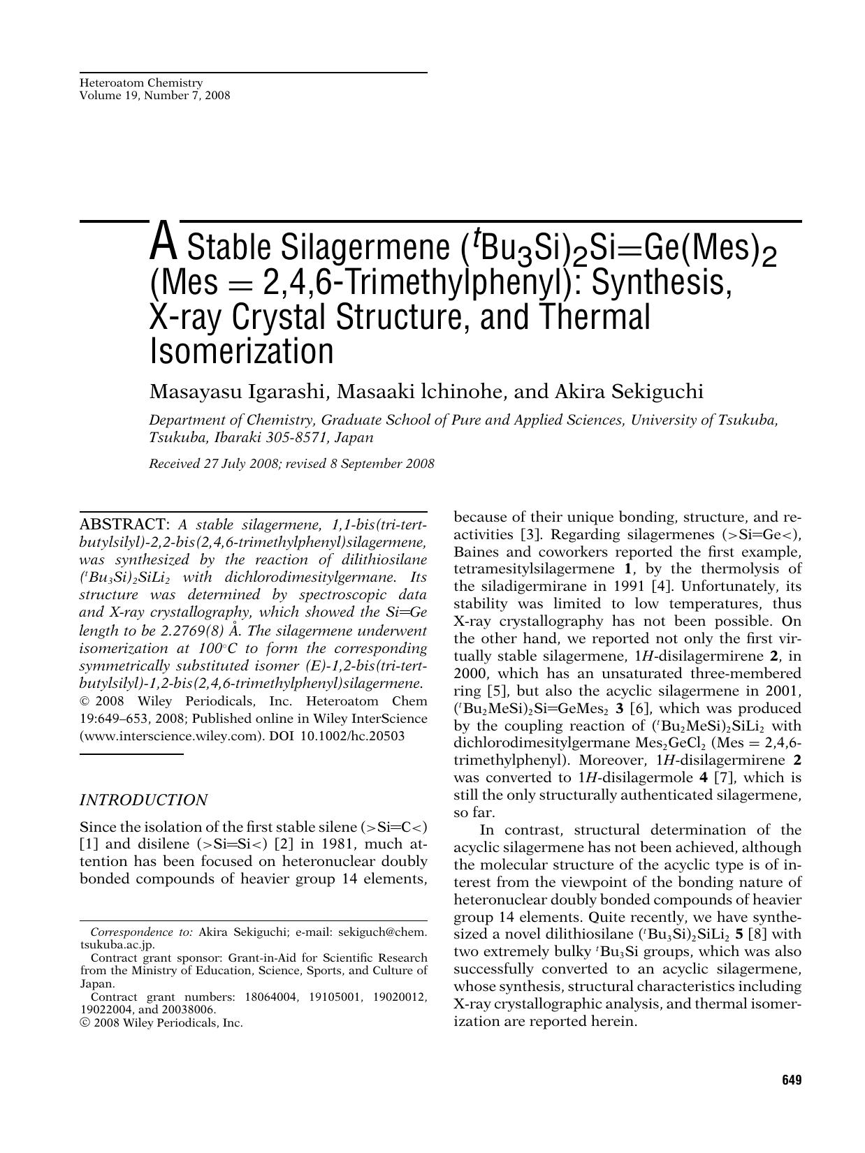 A stable silagermene (tBu3Si)2Si[equals]Ge(mes)2 (mes [equals] 2,4,6-trimethylphenyl): Synthesis, X-ray crystal structure, and thermal isomerization by Ambika p PrasadTECHBOOKS