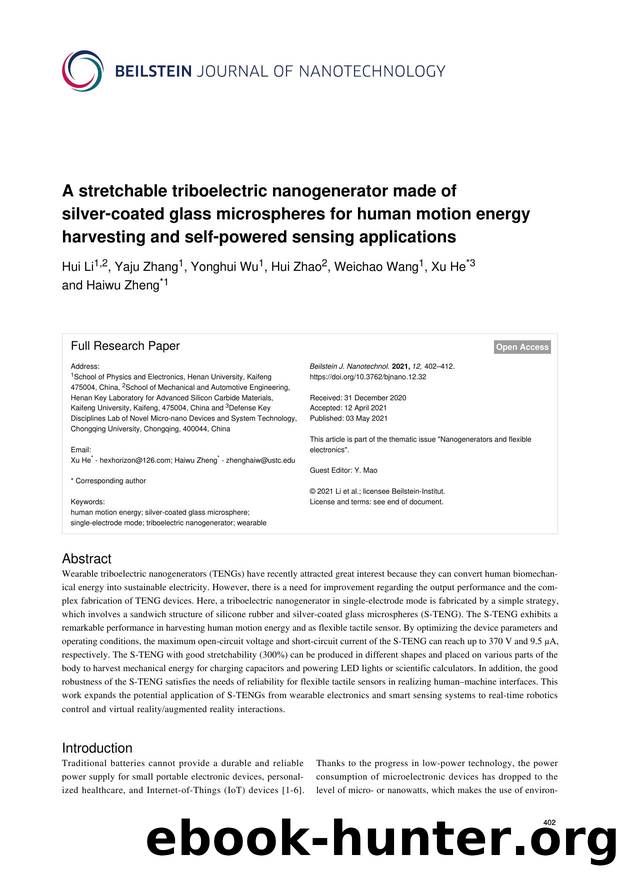 A stretchable triboelectric nanogenerator made of silver-coated glass microspheres for human motion energy harvesting and self-powered sensing applications by Hui Li Yaju Zhang Yonghui Wu Hui Zhao Weichao Wang Xu He Haiwu Zheng