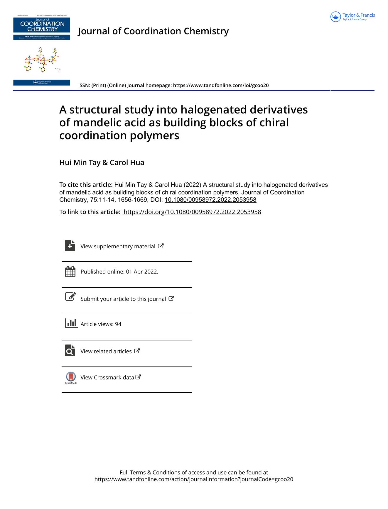 A structural study into halogenated derivatives of mandelic acid as building blocks of chiral coordination polymers by Tay Hui Min & Hua Carol