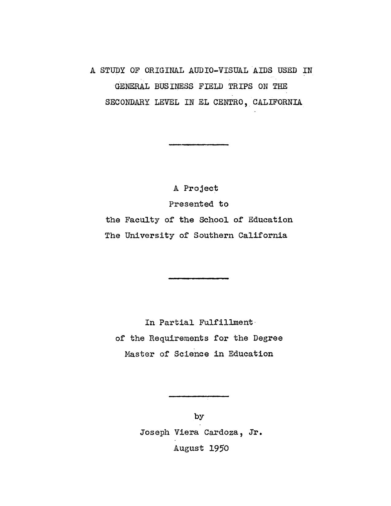 A study of original audio-visual aids used in general business field trips on the secondary level in El Centro, California by Cardoza Joseph Viera