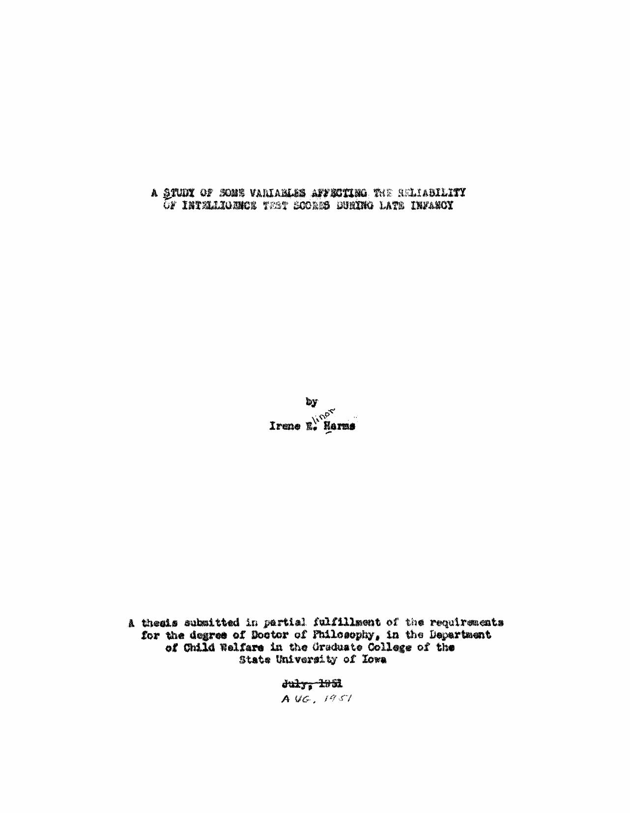 A study of some variables affecting the reliability of intelligence test scores during late infancy by Harms Irene E