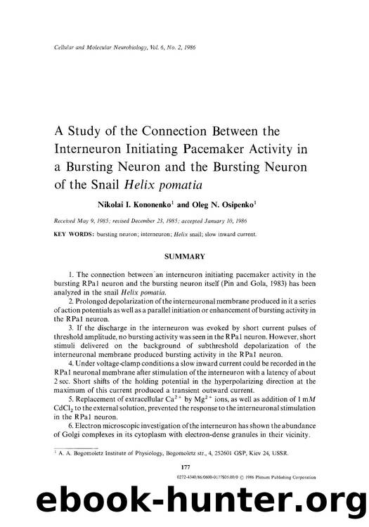 A study of the connection between the interneuron initiating pacemaker activity in a bursting neuron and the bursting neuron of the snail <Emphasis Type="Italic">Helix pomatia <Emphasis> by Unknown