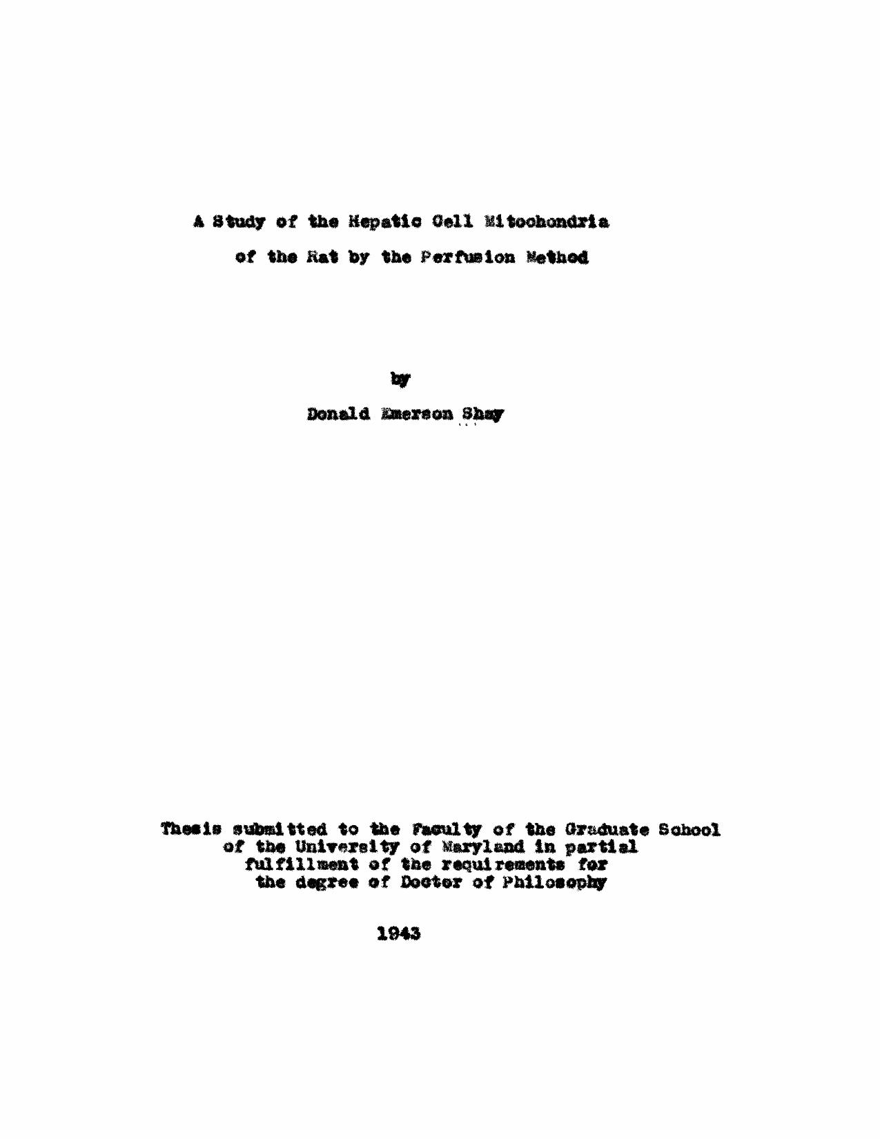 A study of the hepatic cell mitochondria of the rat by the perfusion method by Shay Donald Emerson