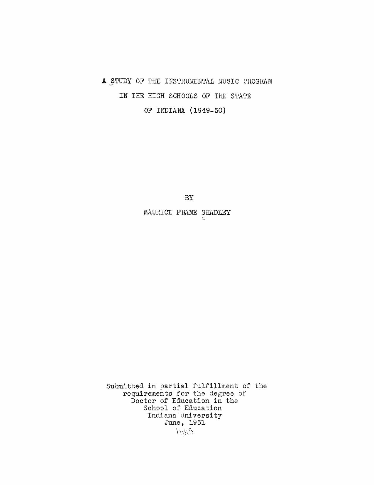 A study of the instrumental music program in the high schools of the state of Indiana by Shadley Maurice F