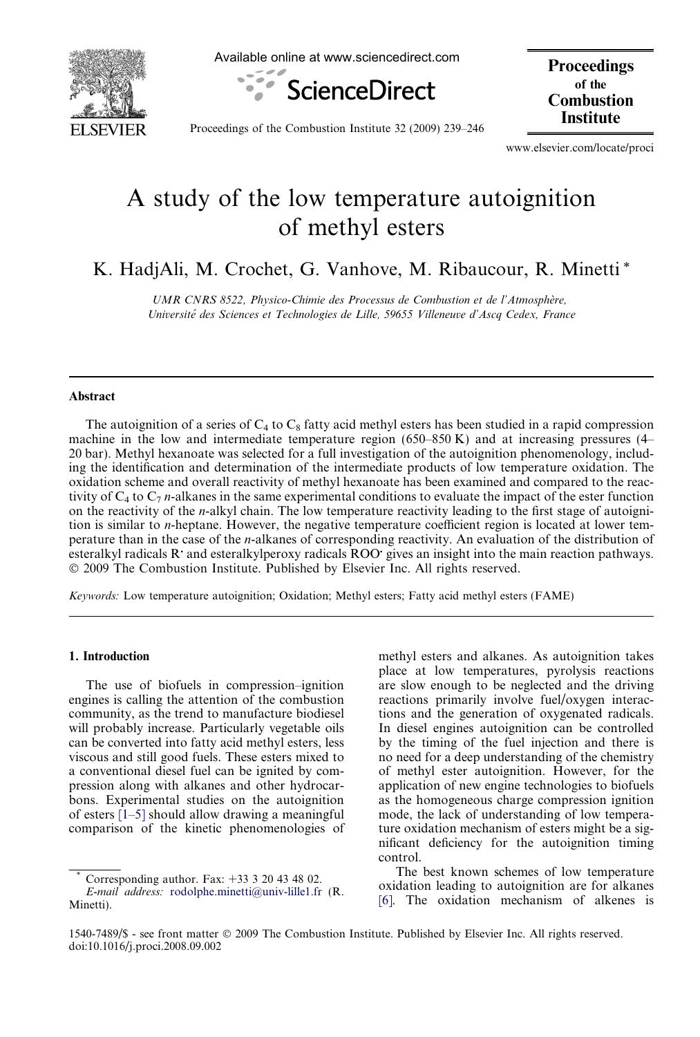 A study of the low temperature autoignition of methyl esters by K. HadjAli; M. Crochet; G. Vanhove; M. Ribaucour; R. Minetti