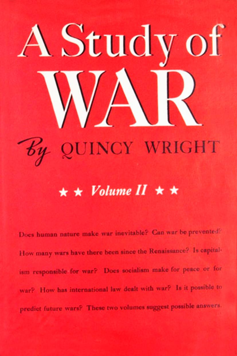A study of war, vol.2 by Quincy Wright
