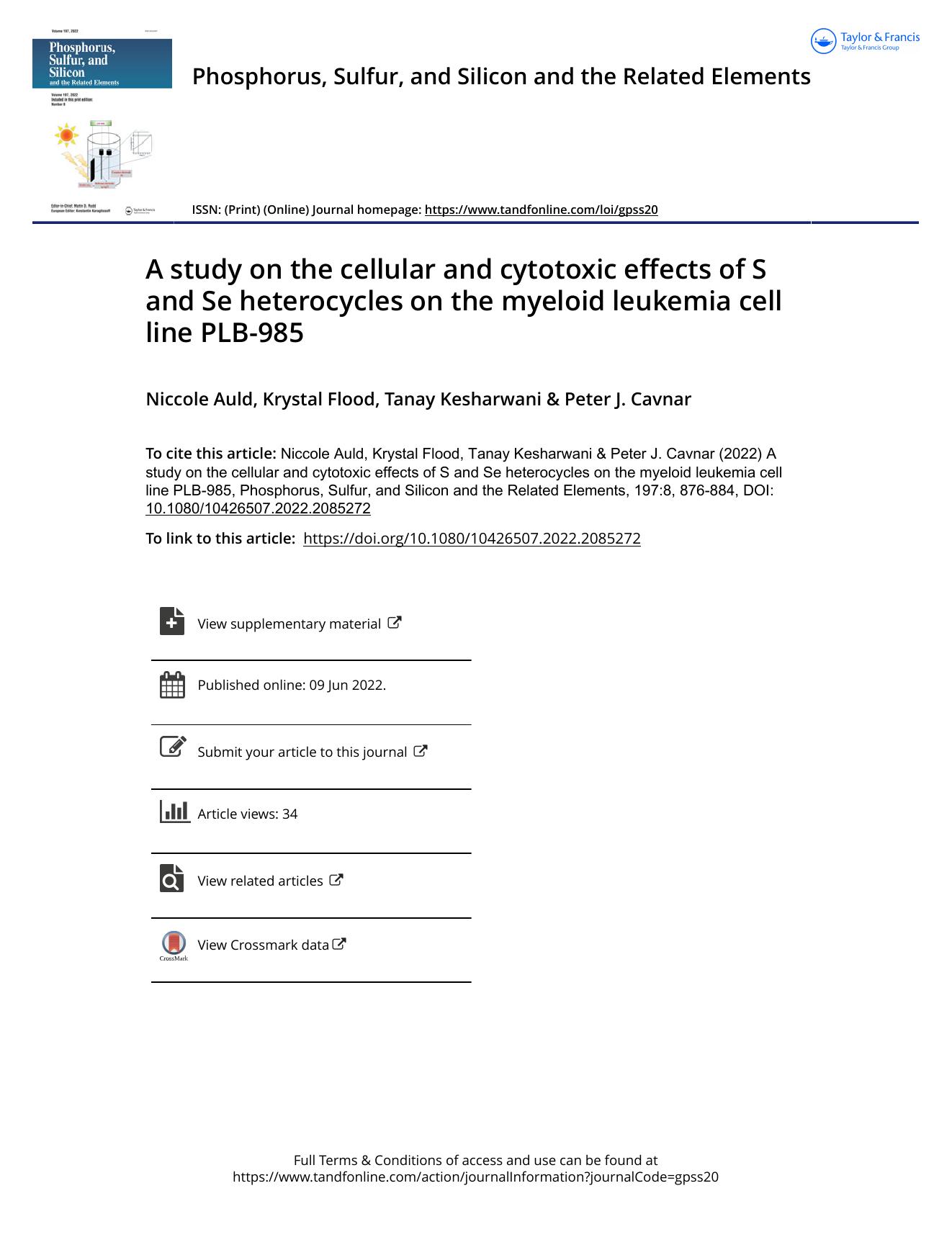 A study on the cellular and cytotoxic effects of S and Se heterocycles on the myeloid leukemia cell line PLB-985 by Auld Niccole & Flood Krystal & Kesharwani Tanay & Cavnar Peter J