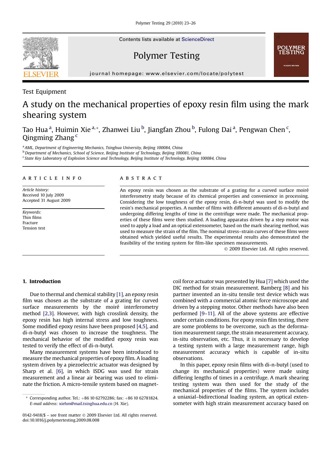 A study on the mechanical properties of epoxy resin film using the mark shearing system by Tao Hua; Huimin Xie; Zhanwei Liu; Jiangfan Zhou; Fulong Dai; Pengwan Chen; Qingming Zhang