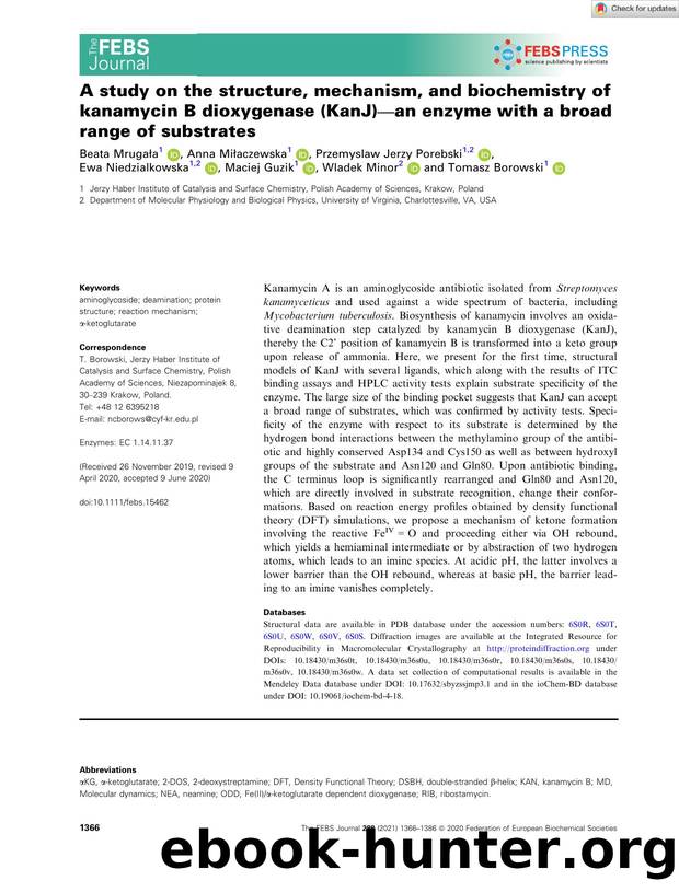 A study on the structure, mechanism, and biochemistry of kanamycin B dioxygenase (KanJ)âan enzyme with a broad range of substrates by Unknown