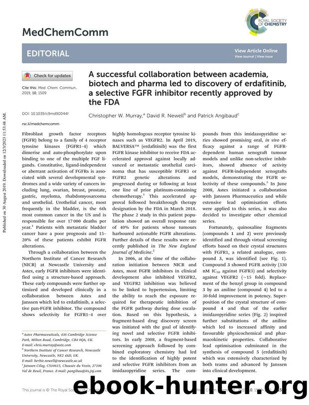 A successful collaboration between academia, biotech and pharma led to discovery of erdafitinib, a selective FGFR inhibitor recently approved by the FDA by Christopher W. Murray & David R. Newell & Patrick Angibaud