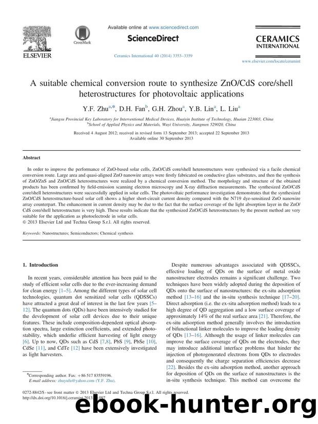 A suitable chemical conversion route to synthesize ZnOCdS coreshell heterostructures for photovoltaic applications by Y.F. Zhu & D.H. Fan & G.H. Zhou & Y.B. Lin & L. Liu