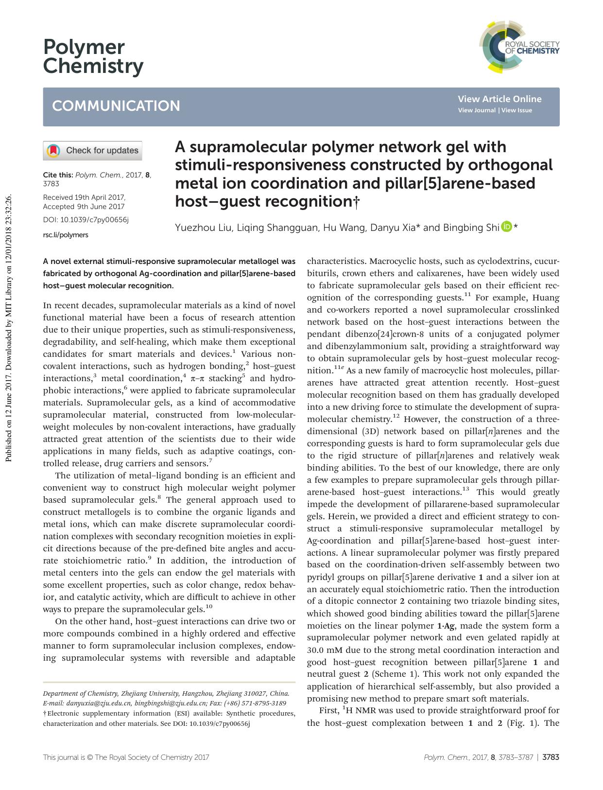 A supramolecular polymer network gel with stimuli-responsiveness constructed by orthogonal metal ion coordination and pillar[5]arene-based hostâguest recognition by Yuezhou Liu Liqing Shangguan Hu Wang Danyu Xia Bingbing Shi
