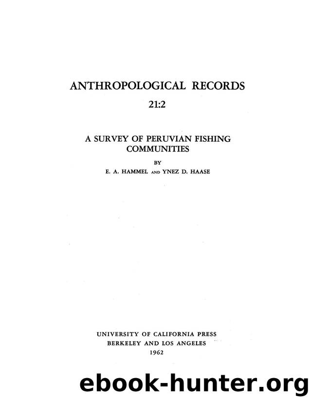 A survey of Peruvian fishing communities by E. A. Hammel Ynez D. Haase