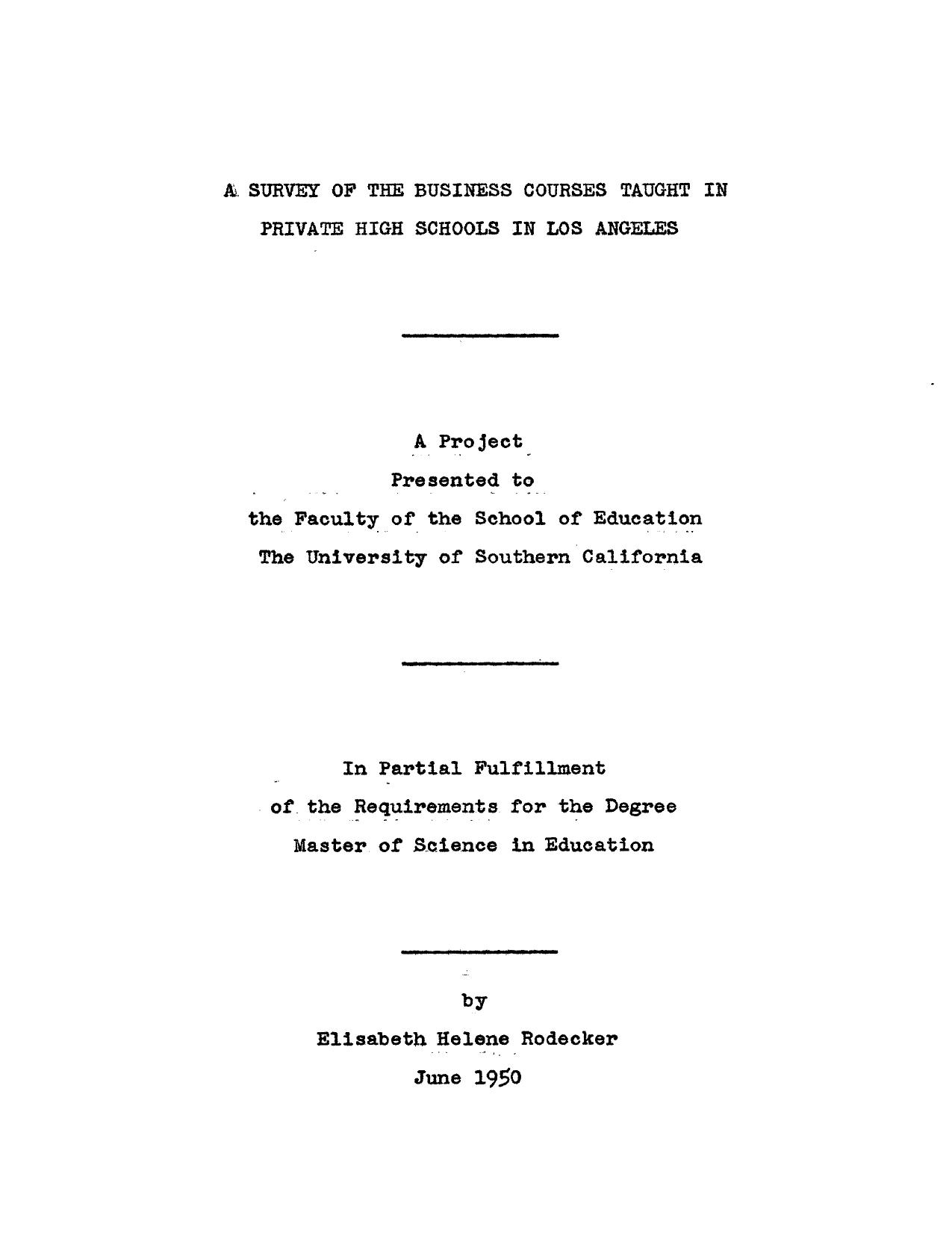 A survey of the business courses taught in private high schools in Los Angeles by Rodecker Elisabeth Helene