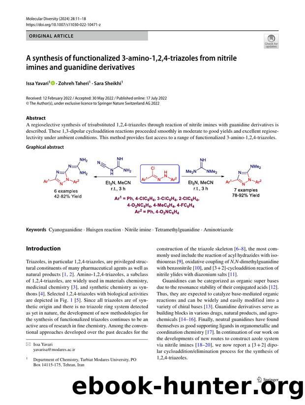A synthesis of functionalized 3-amino-1,2,4-triazoles from nitrile imines and guanidine derivatives by Issa Yavari & Zohreh Taheri & Sara Sheikhi