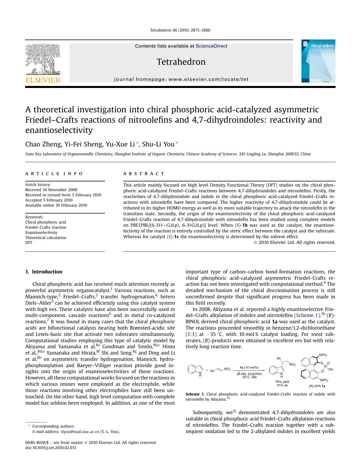 A theoretical investigation into chiral phosphoric acid-catalyzed asymmetric Friedel-Crafts reactions of nitroolefins and 4,7-dihydroindoles: reactivity and enantioselectivity by Chao Zheng; Yi-Fei Sheng; Yu-Xue Li; Shu-Li You