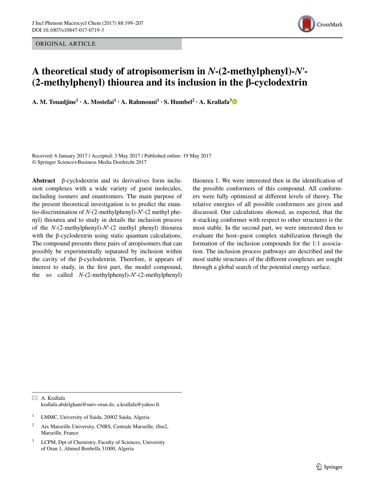 A theoretical study of atropisomerism in N-(2-methylphenyl)-Nâ²-(2-methylphenyl) thiourea and its inclusion in the Î²-cyclodextrin by A. M. Touadjine