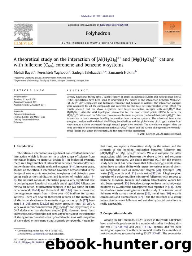 A theoretical study on the interaction of [Al(H2O)6]3+ and [Mg(H2O)6]2+ cations with fullerene (C60), coronene and benzene Ãâ¬-systems by Mehdi Bayat & Fereshteh Yaghoobi & Sadegh Salehzadeh & Samaneh Hokmi