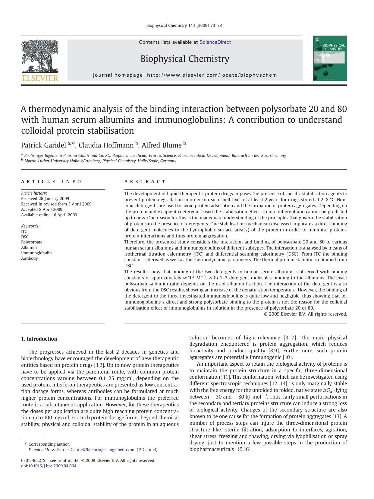 A thermodynamic analysis of the binding interaction between polysorbate 20 and 80 with human serum albumins and immunoglobulins: A contribution to understand colloidal protein stabilisation by Patrick Garidel; Claudia Hoffmann; Alfred Blume
