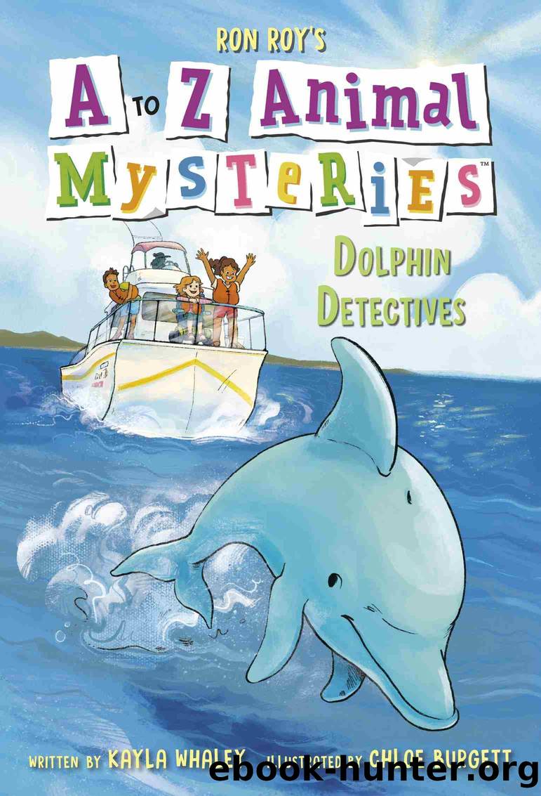 A to Z Animal Mysteries #4 by Ron Roy & Kayla Whaley