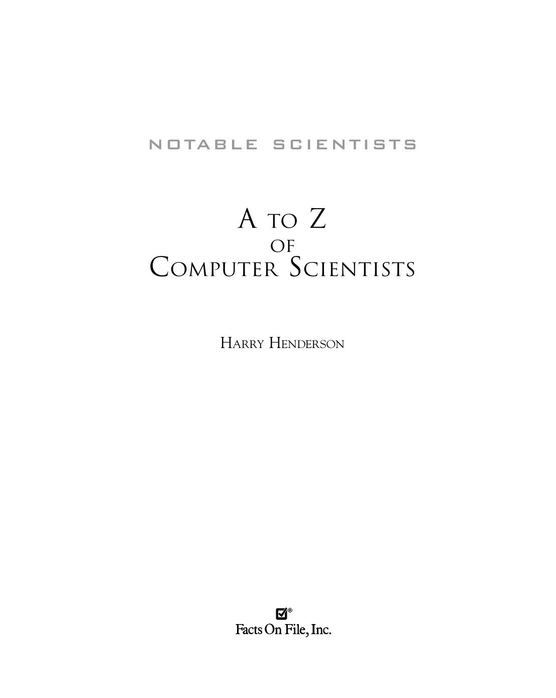 A to Z Computer Scientists (Notable Scientists) by Unknown
