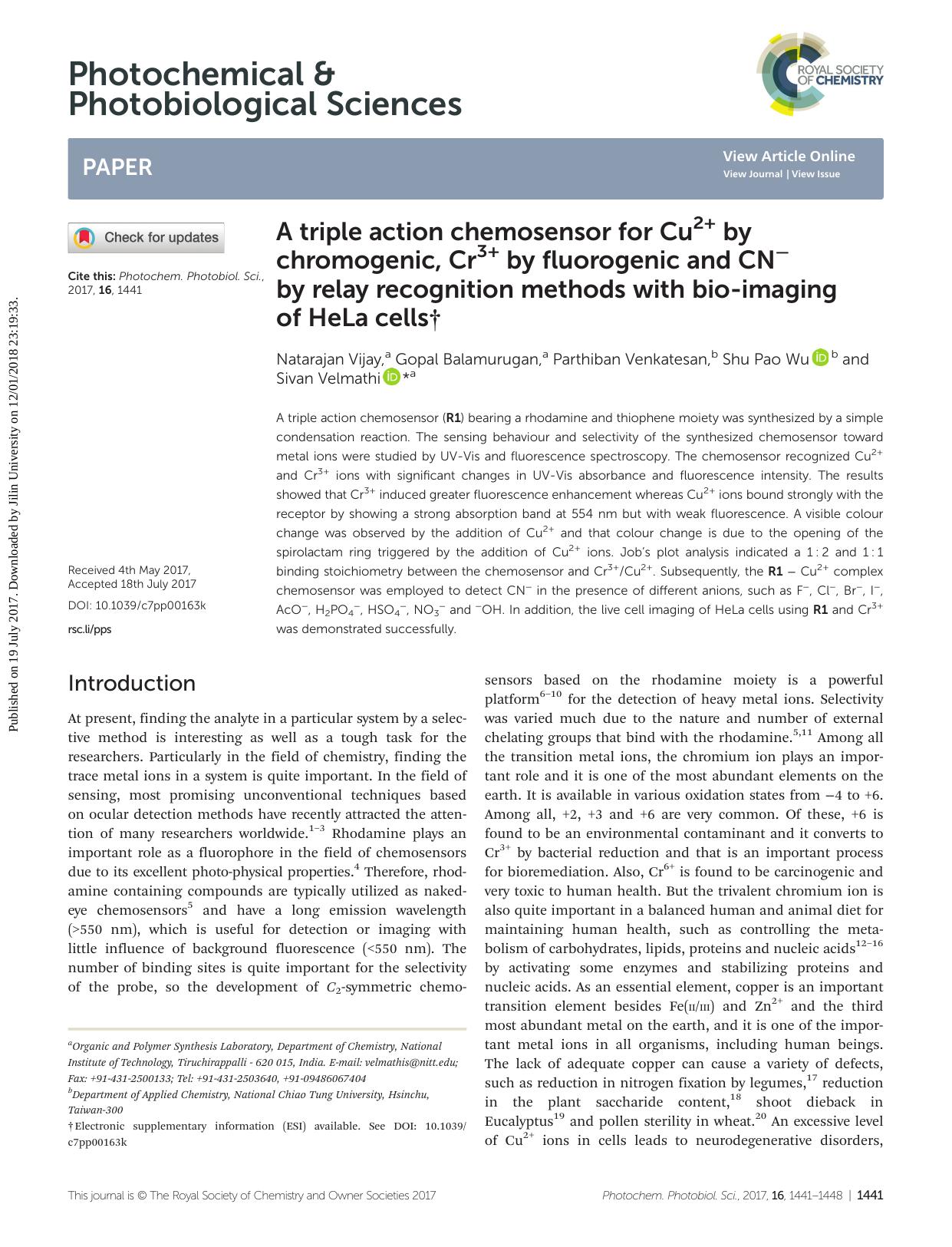 A triple action chemosensor for Cu2+ by chromogenic, Cr3+ by fluorogenic and CNâ by relay recognition methods with bio-imaging of HeLa cells by Natarajan Vijay Gopal Balamurugan Parthiban Venkatesan Shu Pao Wu Sivan Velmathi