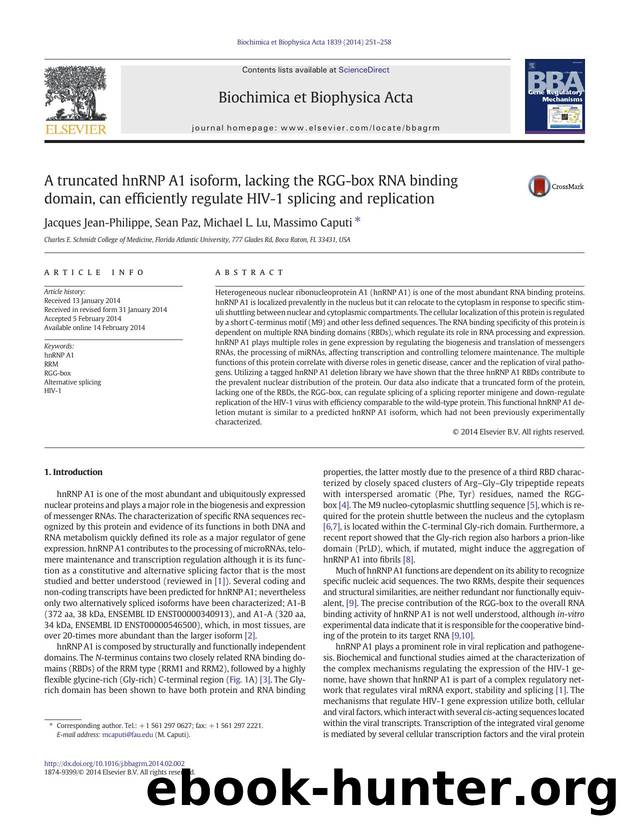 A truncated hnRNP A1 isoform, lacking the RGG-box RNA binding domain, can efficiently regulate HIV-1 splicing and replication by Jacques Jean-Philippe & Sean Paz & Michael L. Lu & Massimo Caputi