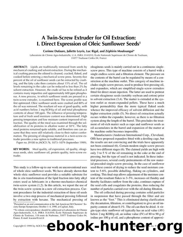 A twin-screw extruder for oil extraction: I. Direct expression of oleic sunflower seeds by Unknown