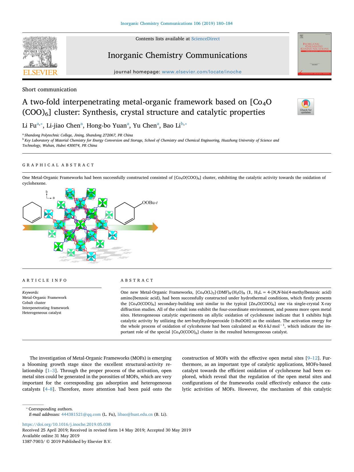 A two-fold interpenetrating metal-organic framework based on [Co4O(COO)6] cluster_ Synthesis, crystal structure and catalytic properties by Li Fu & Li-jiao Chen & Hong-bo Yuan & Yu Chen & Bao Li