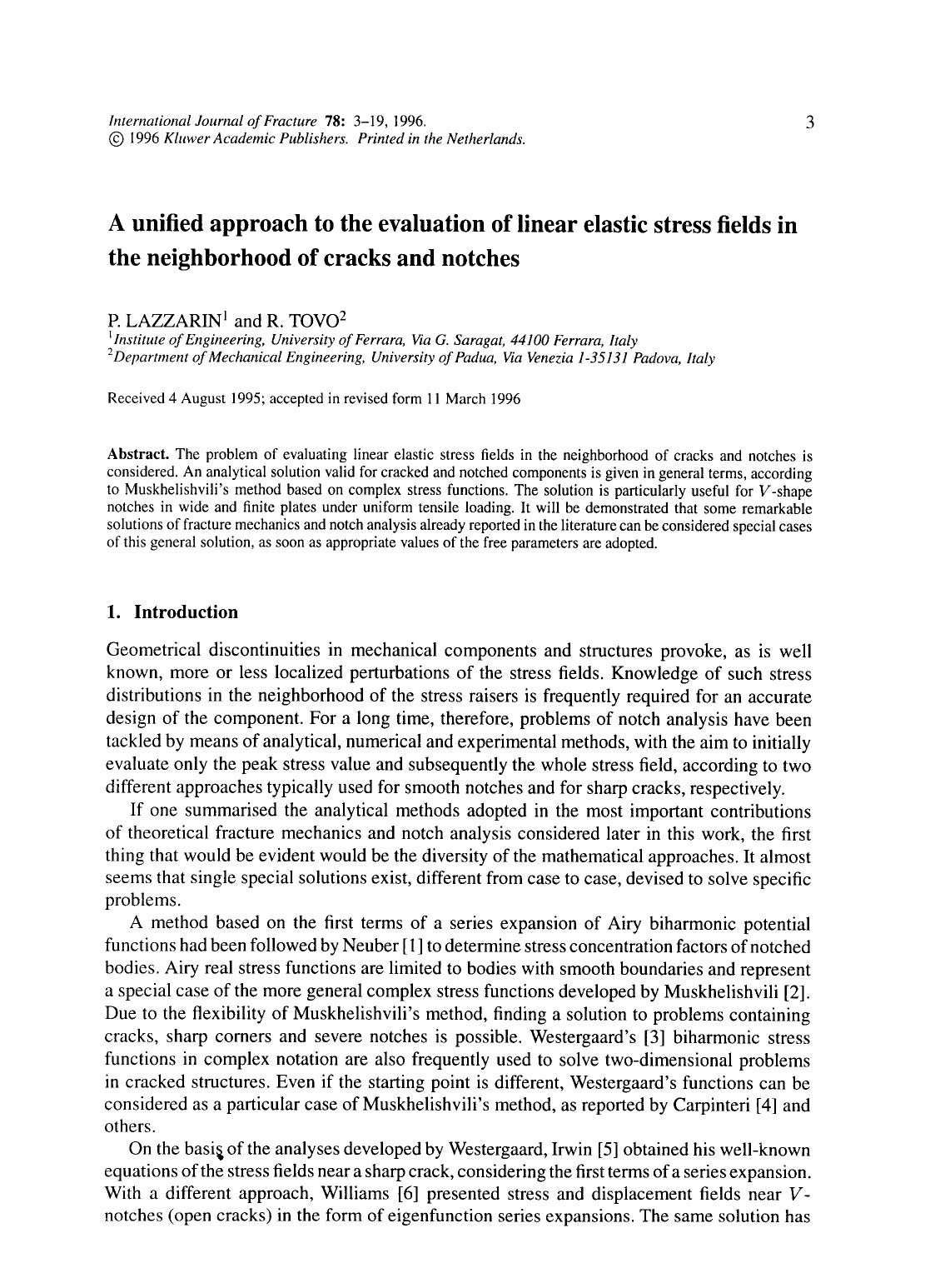 A unified approach to the evaluation of linear elastic stress fields in the neighborhood of cracks and notches by Unknown