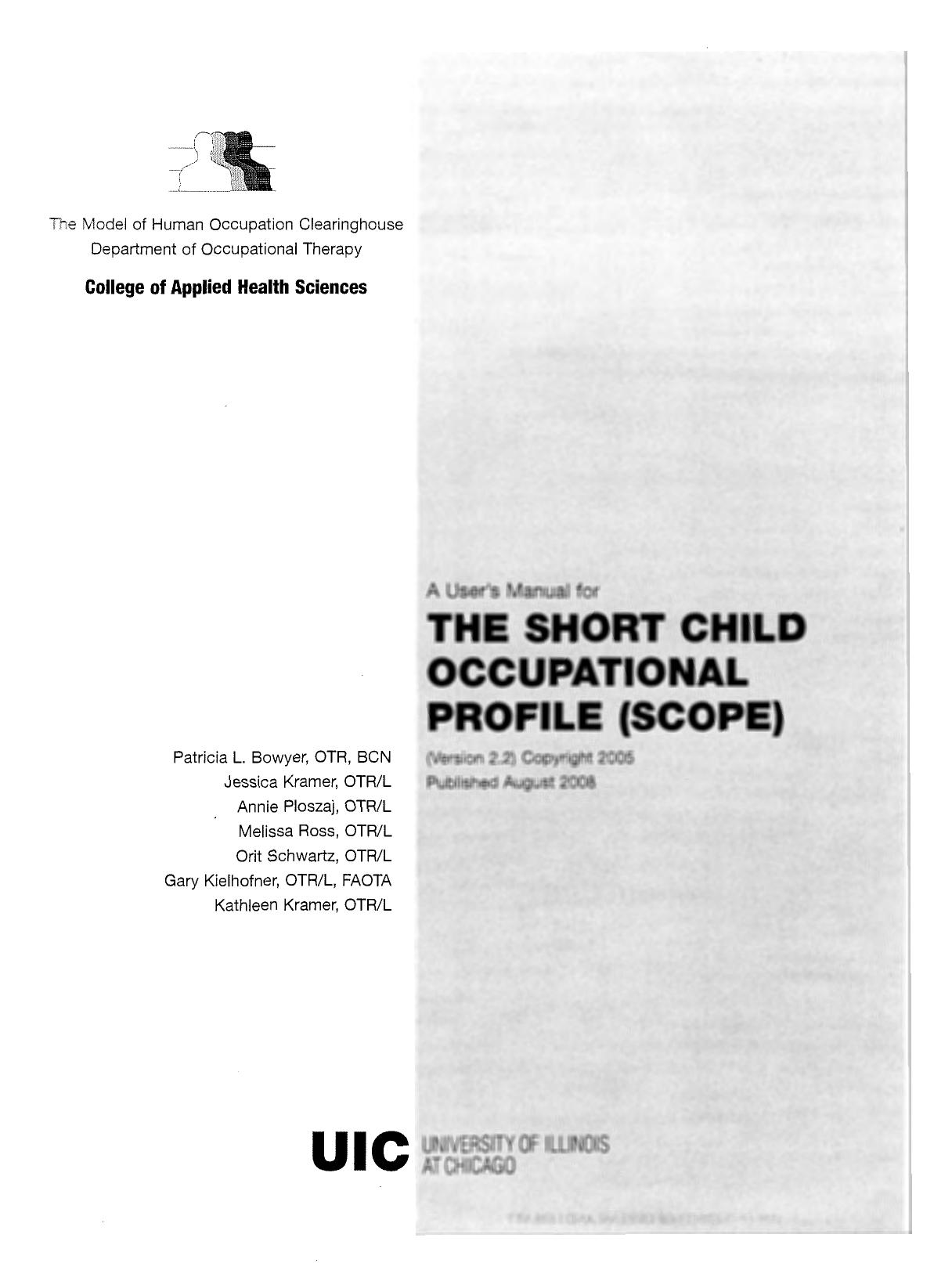 A user's manual for the short child occupational profile (SCOPE) : (version 2.2) by Patricia Bowyer;