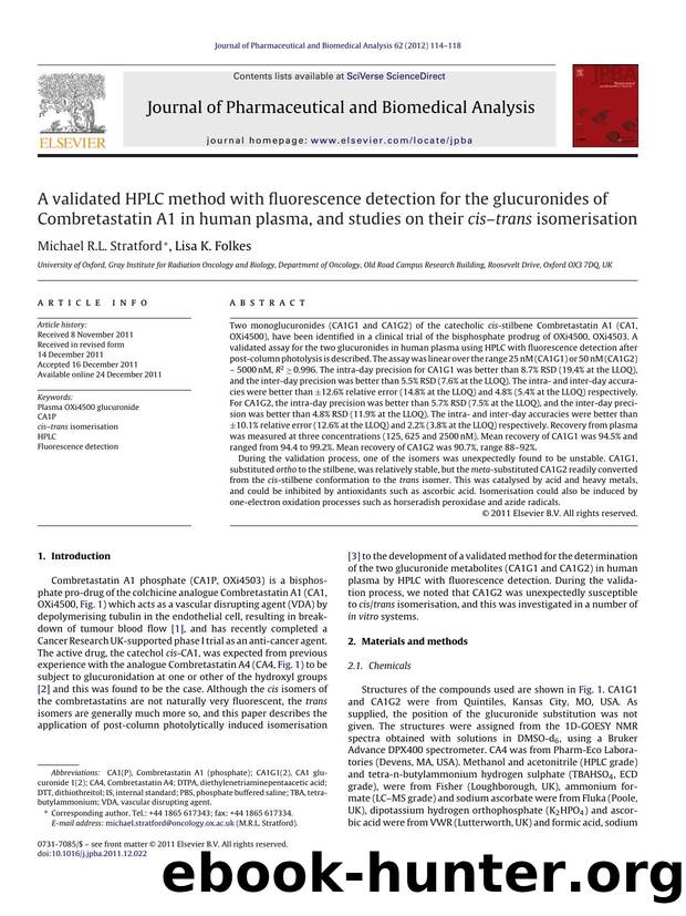 A validated HPLC method with fluorescence detection for the glucuronides of Combretastatin A1 in human plasma, and studies on their cisâtrans isomerisation by Michael R.L. Stratford
