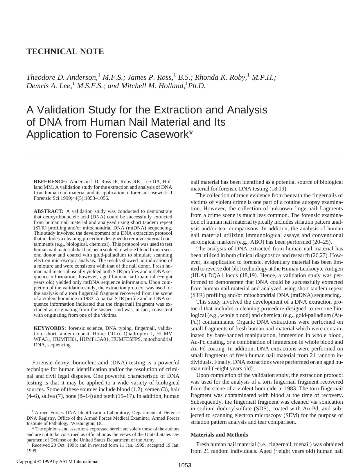 A validation study for the extraction and analysis of DNA from human nail material and its application to forensic casework by Anderson TD Ross JP Roby RK Lee DA Holland MM